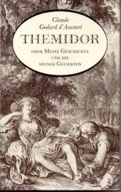 Themidor  oder Meine Geschichte und die meiner Geliebten