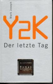 Y2K. Der letzte Tag