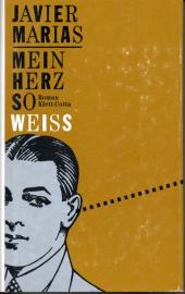 Mein Herz so weiss: Roman Mein Herz so weiss: Roman