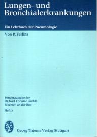 Lungen- und Bronchialerkrankungen - Ein Lehrbuch. der Pneumologie. Heft 3
