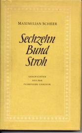 Sechzehn Bund Stroh : Geschichten aus der Fläminger Chronik.