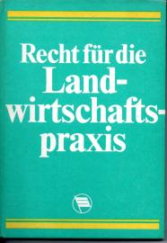 Recht für die Landwirtschaftspraxis