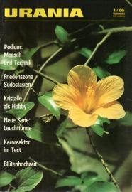 URANIA -Populärwissenschaftliche Monatsschrift - Heft 1/86 URANIA -Populärwissenschaftliche Monatsschrift - Heft 1/86